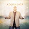 Adorador - Mantovani lyrics