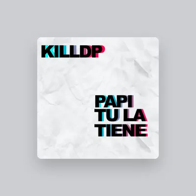Listen to Killdp, watch music videos, read bio, see tour dates & more!