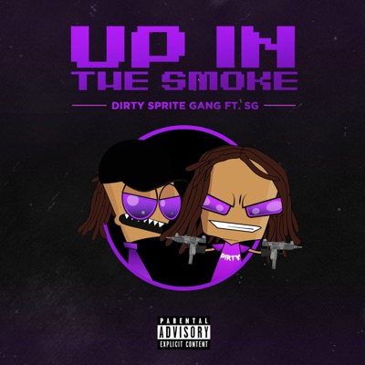 Up in the Smoke (feat. SG) - Single