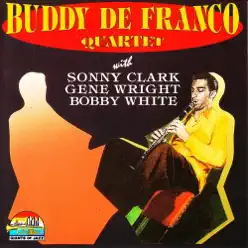 Buddy De Franco Quartet - Buddy DeFranco Buddy De Franco Quartet - Buddy DeFranco