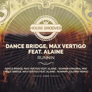 Runnin (feat. Alaine) - Single