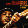 Ponta de Areia (Alternative Version) - Milton Nascimento