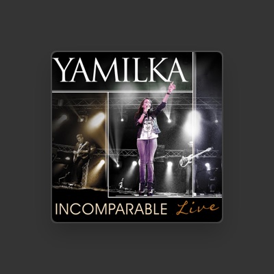 Listen to Yamilka, watch music videos, read bio, see tour dates & more!