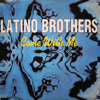 Come with Me (Junky Piano Groove) - Latino Brothers