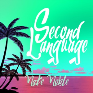 Nate Noble - Second Language - Line Dance Music