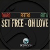 Set Free: Oh Love - Single