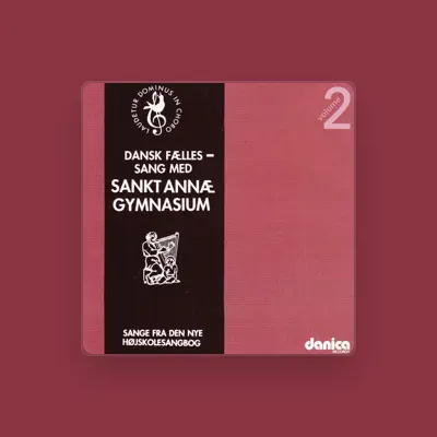 Listen to Sankt Annæ Gymnasiekor, watch music videos, read bio, see tour dates & more!