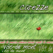Carezze - Marco Maiero & Vôs de mont