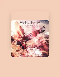 聆聽 Field Of Forest、觀看音樂影片、閱讀小傳、查看巡演日期等！