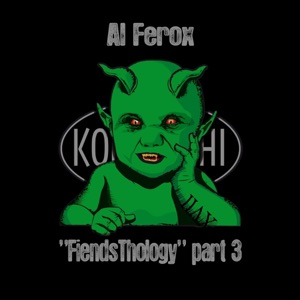 FiendsThology Part Three - EP