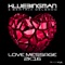 Love Message 2K16 (DJ THT & Ced Tecknoboy Edit) - Klubbingman & Beatrix Delgado lyrics