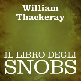 Il libro degli snobs