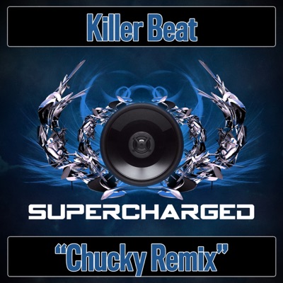 Killer Beat (Chucky Remix) - Single