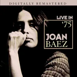 Live in '75 - Kezar Stadium, San Francisco, CA 23rd March 1975 - Joan Baez