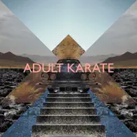 So Low — Adult Karate feat. Adaline