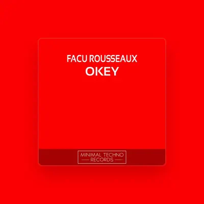 Listen to Facu Rousseaux, watch music videos, read bio, see tour dates & more!