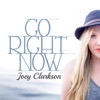 Go Right Now - Single