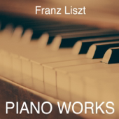 Franz Liszt: Piano Works - Sviatoslav Richter, Moritz Rosenthal & Van Cliburn