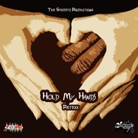 Hold My Hands - Single - Patexx
