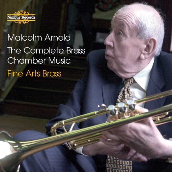 Arnold: The Complete Brass Chamber Music