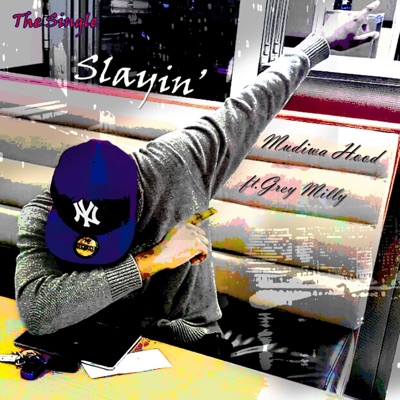 Slayin (feat. Grey Milly) - Single