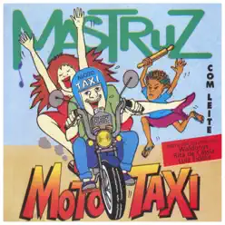 Moto Taxi - Mastruz com Leite