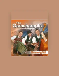 Poslechněte si interpreta Die Gamskampla aus der Steiermark, sledujte hudební videa, přečtěte si životopis, podívejte se na data turné a další informace.