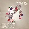 COME ALIVE