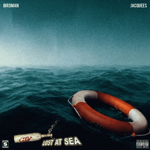 Lost at Sea - Single - Jacquees & Birdman