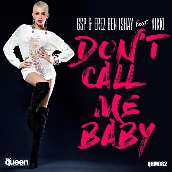 Don't Call Me Baby (feat. Nikki)