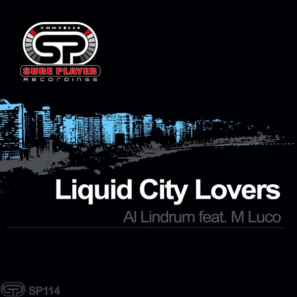 Liquid City Lovers (feat. M Luco) - Single
