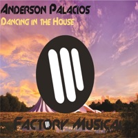 Dancing in the House - Single - Anderson Palacios