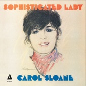 Carol Sloane - Sophisticated Lady (feat. Roland Hanna, George Mraz & Richie Pratt)