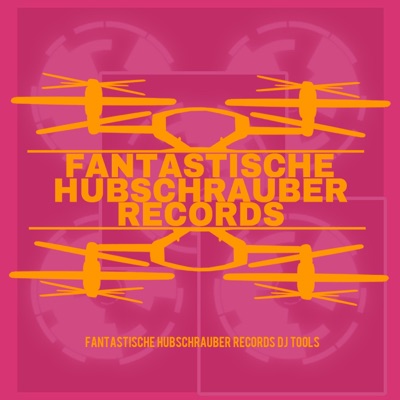 Fantastische Hubschrauber Records DJ Tools