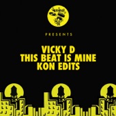 Vicky D - This Beat Is Mine (Kon's Groove)
