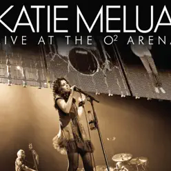 Live At the O2 Arena (Deluxe Edition) - Katie Melua