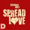 Stefan Rio - Spread Love (Club Mix)