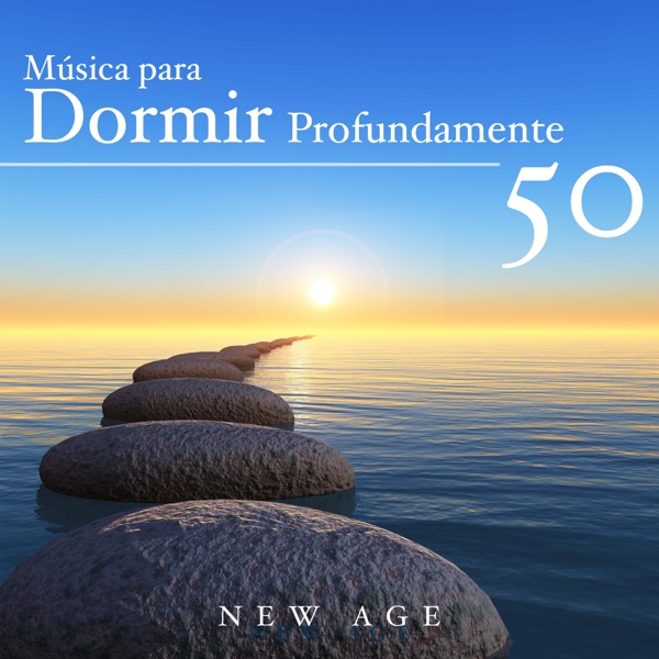 Música para Dormir Profundamente - 50 Canções para Relaxar a Mente, fazer Yoga e Meditação