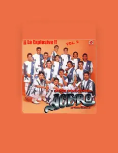 Banda Sinaloense Acero de Pablo Molina Jr.を聴いたり、ミュージックビデオを鑑賞したり、経歴やツアー日程などを確認したりしましょう！