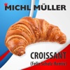 Croissant (Felix Schulz-Remix) - Single