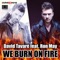 We Burn on Fire (Radio Edit) [feat. Ron May] - David Tavaré lyrics