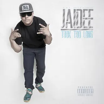 Took Too Long by Jaidee album reviews, ratings, credits
