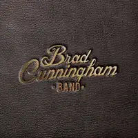 Goin' to Texas — Brad Cunningham Band