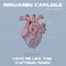 Love Me Like This (Kattison Remix) - Benjamin Carlisle lyrics