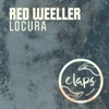 Red Weeller - Locura (2 Sides Of Soul Remix)