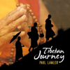 Tibetan Journey - Paul Lawler