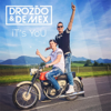 It's You - Drozďo & Demex