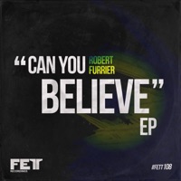 Can You Believe - Single - Robert Furrier