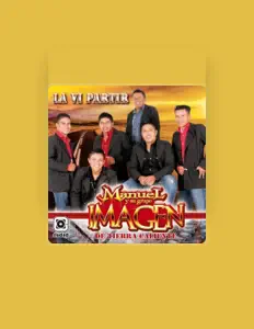 收听 Manuel y su Grupo Imagen de Tierra Caliente、观看音乐视频、阅读小传、查看巡演日期等 ！