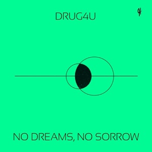 No Dreams, No Sorrow - Single